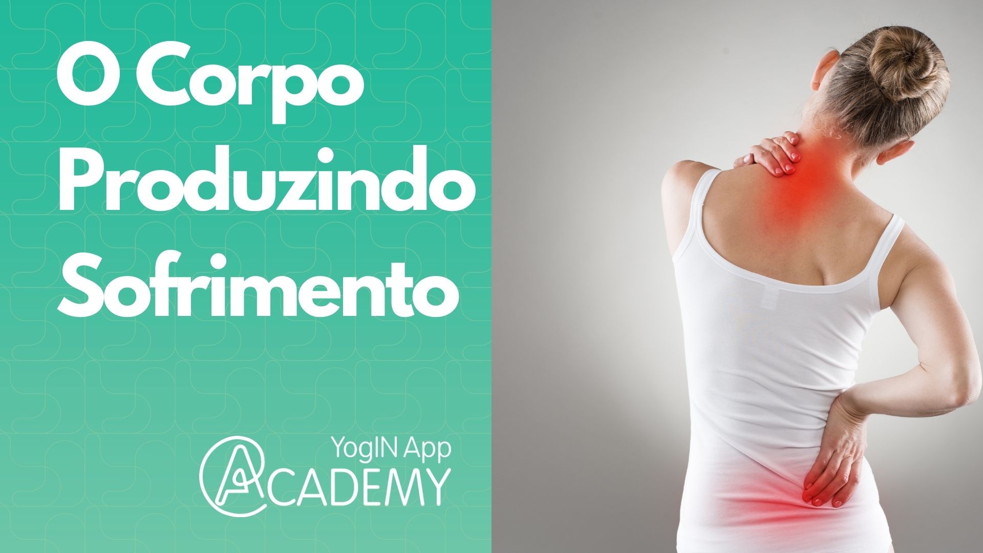 O Corpo Produzindo Sofrimento