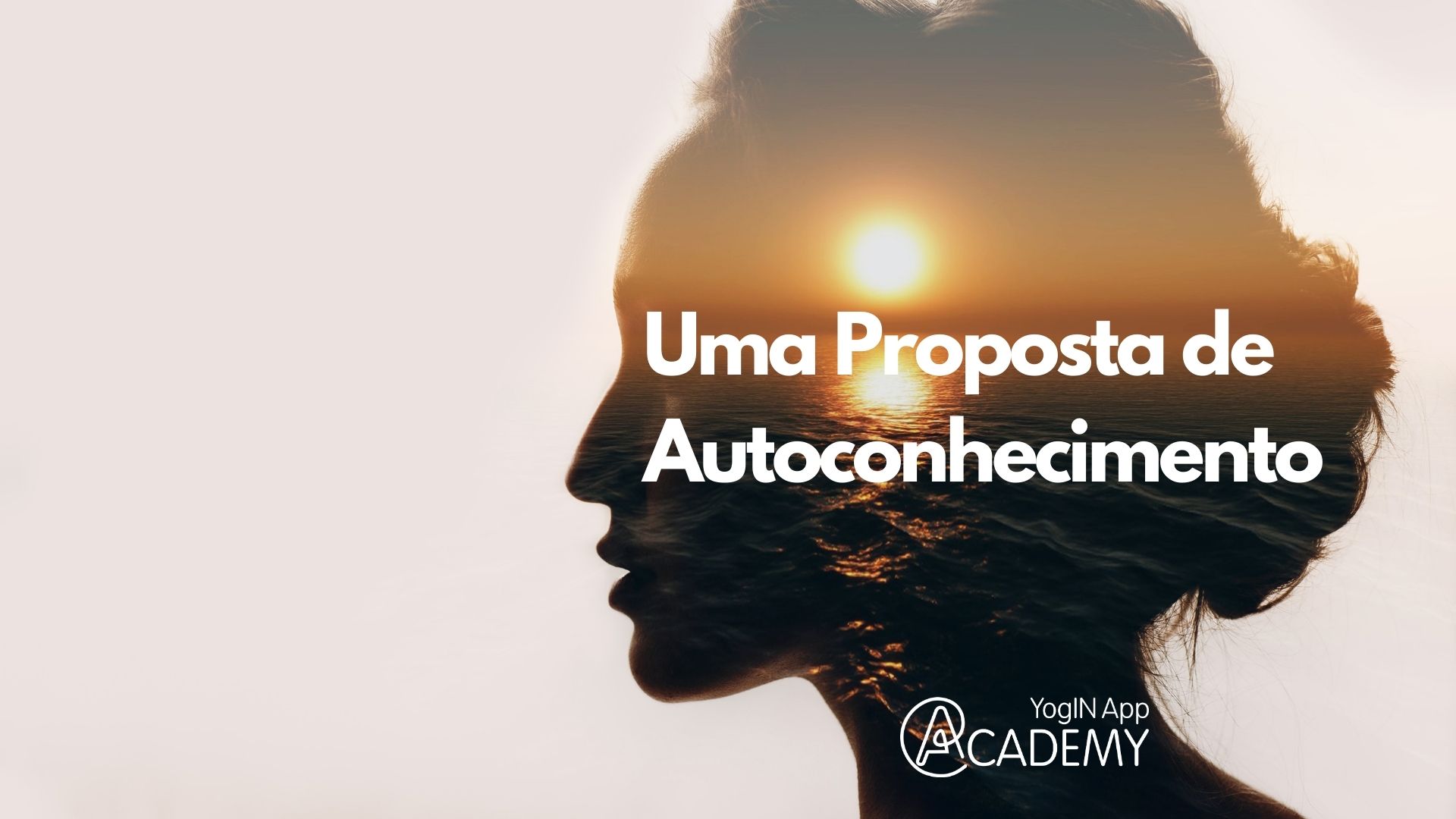 Uma Proposta de Autoconhecimento