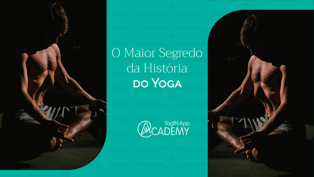O Maior Segredo do Yoga