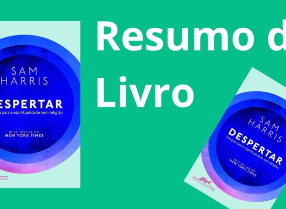 Resumo do Livro "Despertar" de Sam Harris