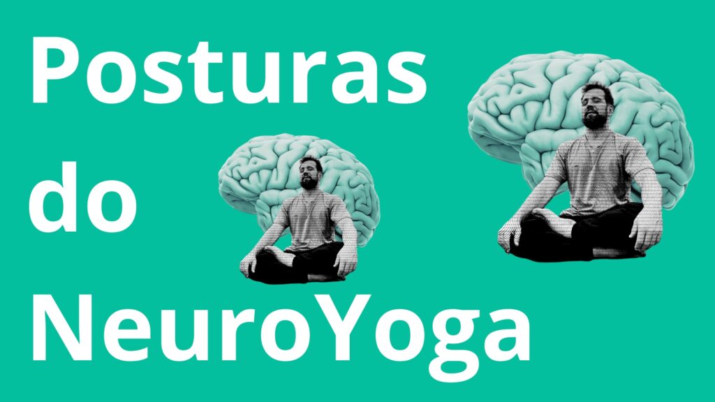 Posturas do NeuroYoga